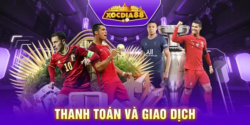 Phương thức thanh toán và thông tin giao dịch tại Xocdia88