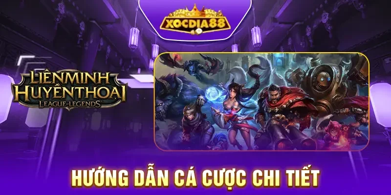 Hướng dẫn cá cược chi tiết tại Xocdia88