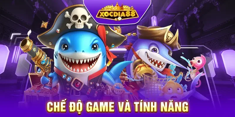 Các chế độ game và tính năng đặc biệt khi tham gia bắn cá JILI Xocdia88