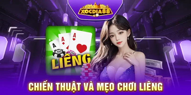 Mẹo chơi Liêng giúp bạn nâng cao khả năng thắng lớn tại Xocdia88