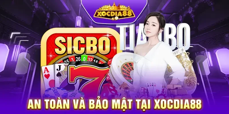 Xocdia88 - an toàn bảo mật thông tin người chơi được đặt lên hàng đầu